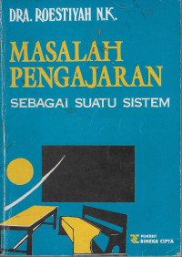 Masalah Pengajaran sebagai Suatu Sistem