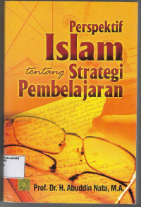 PERSPEKTIF ISLAM TENTANG STRATEGI PEMBELAJARAN