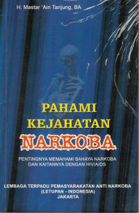 Pahami Kejahatan Narkoba