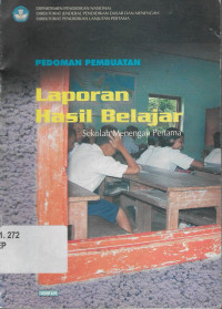 Pedoman pembuatan laporan hasil belajar sekolah menengah pertama