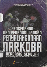 Pencegahan Dan Penanggulangan Penyalahgunaan NARKOBA berbasis sekolah