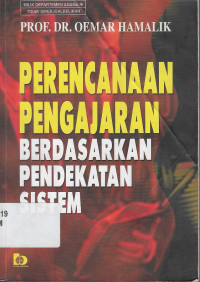 Perencanaan Pengajaran Berdasarkan Pendekatan Sistem