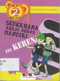 Sederhana kerja keras mandiri itu keren