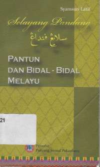 Selayang pandang pantun dan bidal Melayu