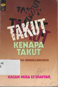 Takut kenapa takut