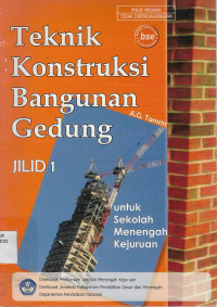 Teknik Konstruksi Bangunan Gedung Jilid.1