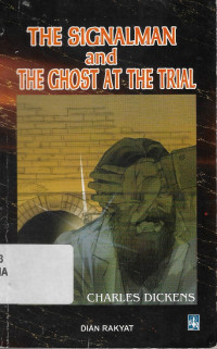 The signalman and the ghost at the trial