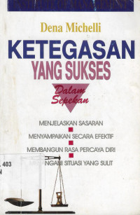 Ketegasan Yang Sukses Dalam Sepekan